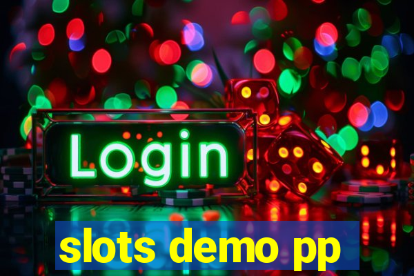 slots demo pp